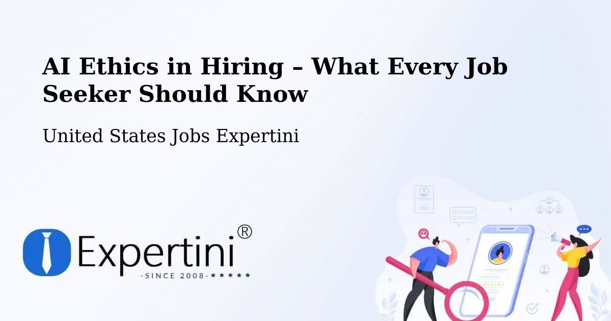 AI Ethics in Recruitment & Hiring – Linthicum - Linthicum, United States Jobs Expertini