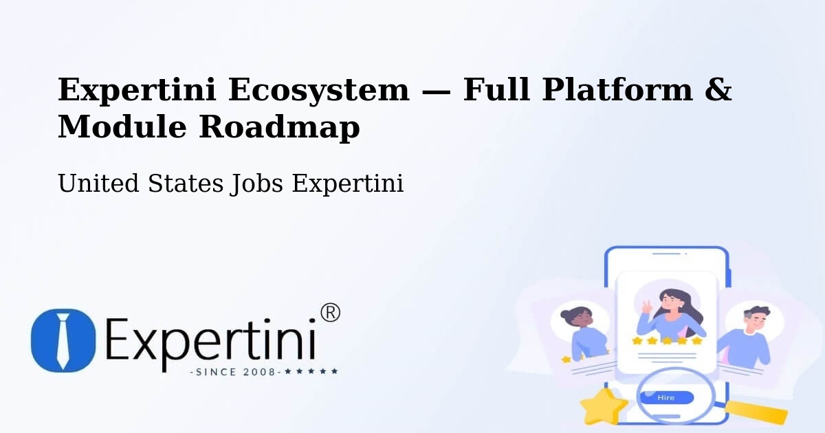 Expertini Ecosystem — Full Platform & Module Roadmap – Linthicum
